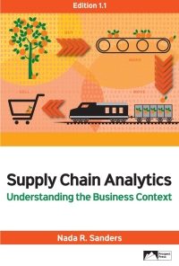 Supply Chain Analytics: Understanding the Business Context, Edition 1.1 eBook