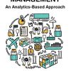 Logistics Management: An Analytics-Based Approach eBook
