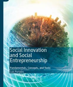 Social Innovation and Social Entrepreneurship: Fundamentals, Concepts, and Tools eBook