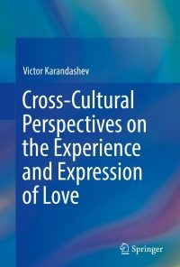 Cross-Cultural Perspectives on the Experience and Expression of Love eBook