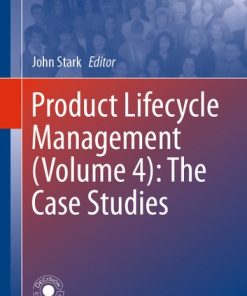 Product Lifecycle Management (Volume 4): The Case Studies eBook
