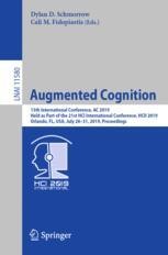 Augmented Cognition: 13th International Conference, AC 2019, Held as Part of the 21st HCI International Conference, HCII 2019, Orlando, FL, USA, July 26–31, 2019, Proceedings eBook