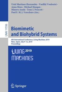 Biomimetic and Biohybrid Systems: 8th International Conference, Living Machines 2019, Nara, Japan, July 9–12, 2019, Proceedings eBook
