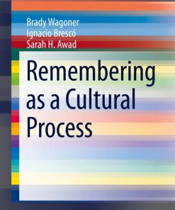 Remembering as a Cultural Process eBook