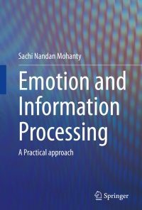 Emotion and Information Processing: A Practical approach eBook