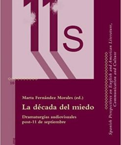 La década del miedo: Dramaturgias audiovisuales post-11 de septiembre eBook