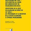 «Krisenwahrnehmungen in Deutschland um 1900". -Zeitschriften als Foren der Umbruchszeit im wilhelminischen Reich - "Perceptions de la crise en Allemagne au début du XXe siècle.» - Les périodiques et la mutation de la société allemande... eBook