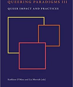 Queering Paradigms III: Queer Impact and Practices eBook