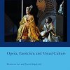 Opera, Exoticism and Visual Culture eBook