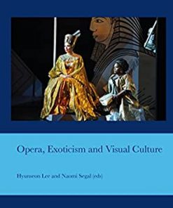 Opera, Exoticism and Visual Culture eBook