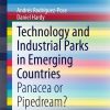 Technology and Industrial Parks in Emerging Countries: Panacea or Pipedream? eBook