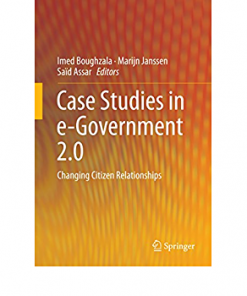 Case Studies in e-Government 2.0: Changing Citizen Relationships eBook