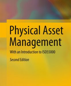 Physical Asset Management: With an Introduction to ISO55000 eBook