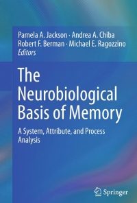 The Neurobiological Basis of Memory: A System, Attribute, and Process Analysis eBook