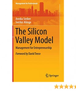 The Silicon Valley Model: Management for Entrepreneurship eBook