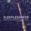 Sleeplessness: Assessing Sleep Need in Society Today eBook