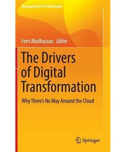The Drivers of Digital Transformation: Why There's No Way Around the Cloud eBook