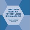 Innovative Research Methodologies in Management Volume I: Philosophy, Measurement and Modelling eBook