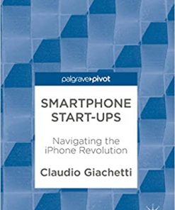 Smartphone Start-ups: Navigating the iPhone Revolution eBook