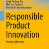 Responsible Product Innovation: Putting Safety First eBook