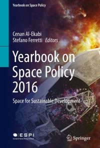 Yearbook on Space Policy 2016: Space for Sustainable Development eBook