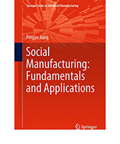 Social Manufacturing: Fundamentals and Applications eBook