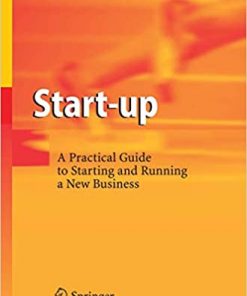 Start-up: A Practical Guide to Starting and Running a New Business eBook