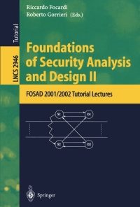 Foundations of Security Analysis and Design II: FOSAD 2001/2002 Tutorial Lectures eBook