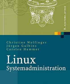 Linux-Systemadministration: Grundlagen, Konzepte, Anwendung eBook