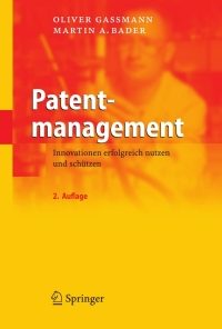 Patentmanagement: Innovationen erfolgreich nutzen und schützen eBook