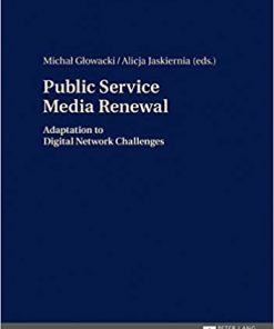 Public Service Media Renewal: Adaptation to Digital Network Challenges eBook