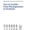Face in Trouble From Physiognomics to Facebook eBook