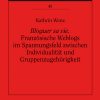 «Bloguer sa vie». Französische Weblogs im Spannungsfeld zwischen Individualität und Gruppenzugehörigkeit eBook