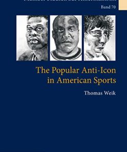 The Popular Anti-Icon in American Sports eBook