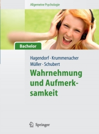 Allgemeine Psychologie für Bachelor: Wahrnehmung und Aufmerksamkeit. (Lehrbuch mit Online-Materialien) eBook
