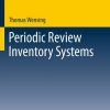 Periodic Review Inventory Systems: Performance Analysis and Optimization of Inventory Systems within Supply Chains eBook