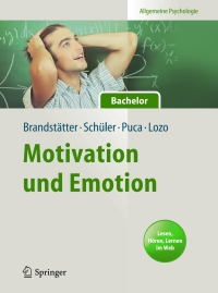 Motivation und Emotion: Allgemeine Psychologie für Bachelor eBook