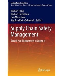 Supply Chain Safety Management: Security and Robustness in Logistics eBook