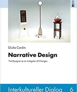Narrative Design: The Designer as an Instigator of Changes eBook