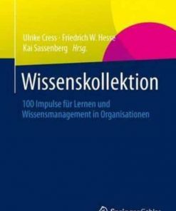 Wissenskollektion: 100 Impulse für Lernen und Wissensmanagement in Organisationen eBook