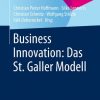 Business Innovation: Das St. Galler Modell eBook