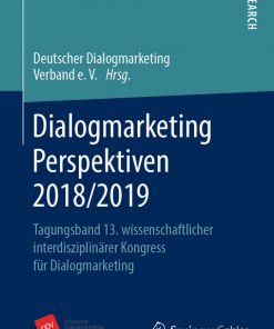 Dialogmarketing Perspektiven 2018/2019: Tagungsband 13. wissenschaftlicher interdisziplinärer Kongress für Dialogmarketing eBook