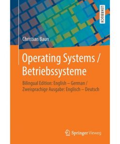 Operating Systems / Betriebssysteme Bilingual Edition: English – German / Zweisprachige Ausgabe: Englisch – Deutsch eBook