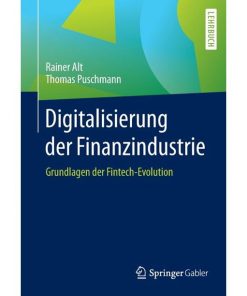 Digitalisierung der Finanzindustrie: Grundlagen der Fintech-Evolution eBook