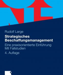Strategisches Beschaffungsmanagement: Eine praxisorientierte Einführung. Mit Fallstudien eBook