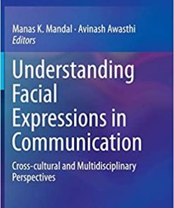Understanding Facial Expressions in Communication: Cross-cultural and Multidisciplinary Perspectives eBook