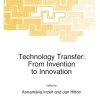 Technology Transfer: From Invention to Innovation eBook