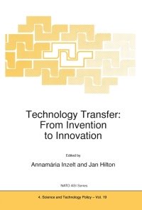 Technology Transfer: From Invention to Innovation eBook