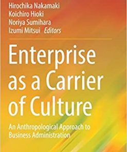 Enterprise as a Carrier of Culture: An Anthropological Approach to Business Administration eBook