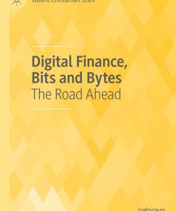 Digital Finance, Bits and Bytes: The Road Ahead eBook